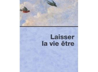 « Laisser la vie être » de Ramesh Balsekar