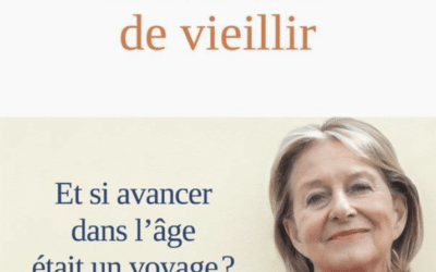L’aventure de vieillir de Marie de Hennezel